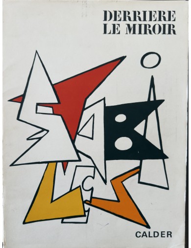 Derrière le miroir nº141 - Livret Alexandre Calder. Paris, Maeght Éditeur, nov. 1963.