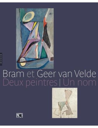 Livre Bram et Geer van Velde. Deux peintres, Un nom