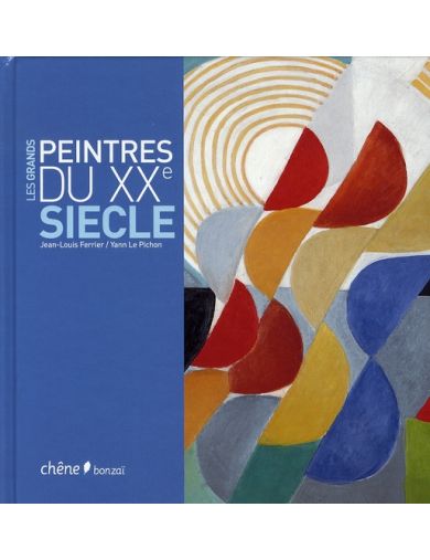 Livre Les grands peintres du XXème siècle