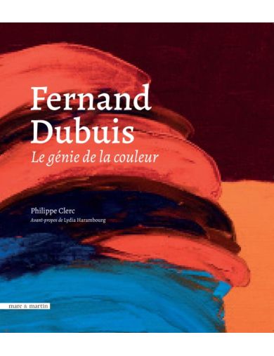 Livre Fernand Dubuis, Le génie de la couleur