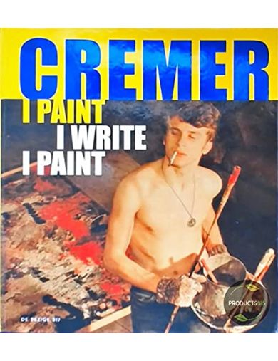 Livre Jan Cremer, I paint I Write I Paint