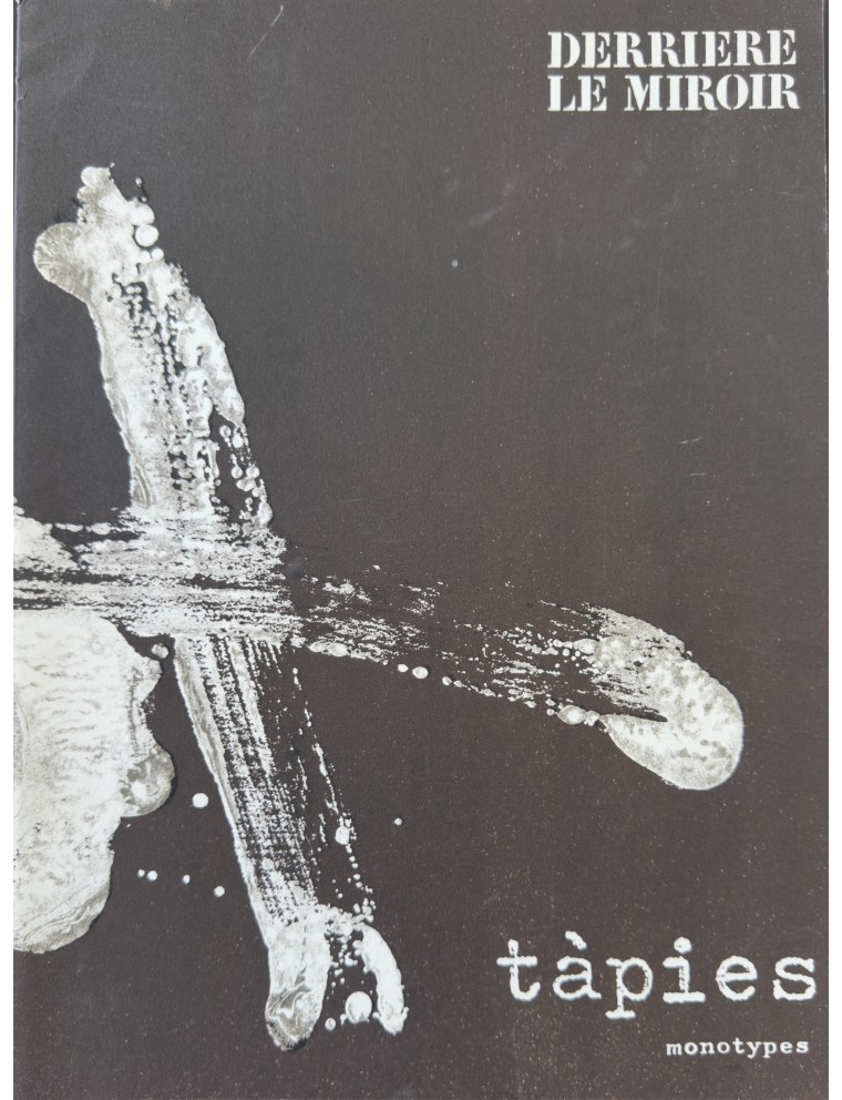 Derrière le miroir nº208 - Livret Antoni Tàpies. Monotypes, 1974 Paris. Editions Maeght.