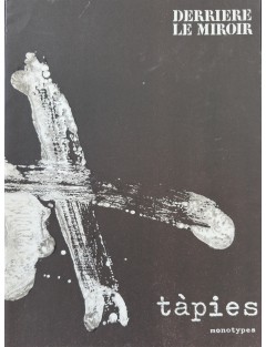 Derrière le miroir nº208 - Livret Antoni Tàpies. Monotypes, 1974 Paris. Editions Maeght.