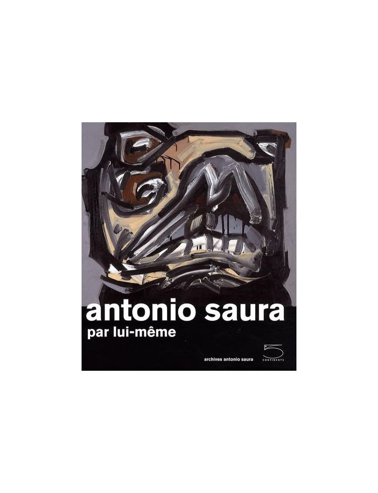 Livre Antonio Saura par lui-même