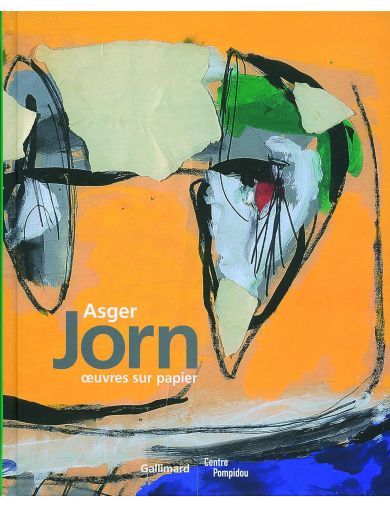 Livre Asger Jorn: Œuvres sur papier