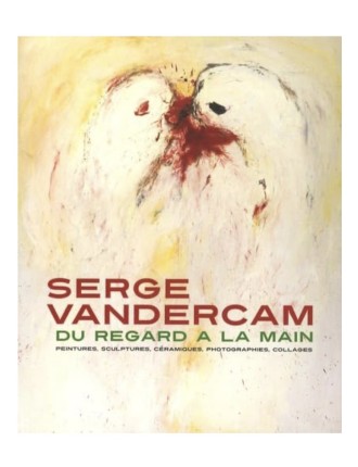 Livre Serge Vandercam, du regard à la main. Broché - 17 juin 2010