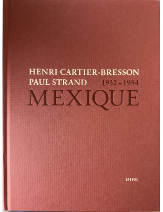 Livre de Henri Cartier-Bresson & Paul Strand - Mexique 1932-1934