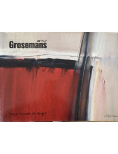 Livre Arthur Grosemans de Serge Goyens de Heusch. 1995