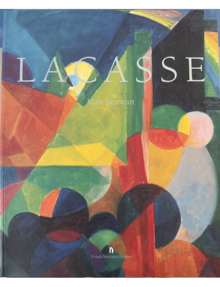 Livre Joseph Lacasse. 1894 - 1975.  Biographie de Marc Renwart. Préface de Jacques Chirac.  160 pages. Broché.