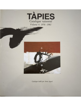 Livre TÀPIES par Anna AGUSTI - Catalogue raisonné en 4 volumes. Edition Könemann, Cologne 1999.