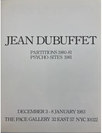 Livre Catalogue Jean DUBUFFET. Partitions 1980-81 - Psycho-sites 1981. New-York, The Pace gallery, 1983.