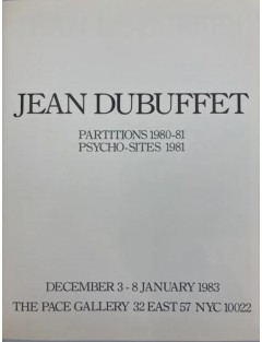 Livre Catalogue Jean DUBUFFET. Partitions 1980-81 - Psycho-sites 1981. New-York, The Pace gallery, 1983.