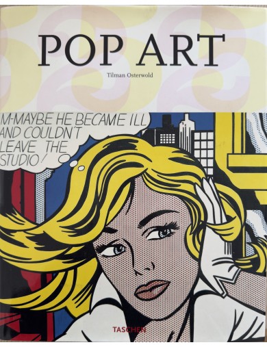 Livre Pop Art de Tilman Osterwold. Edition Taschen 2007