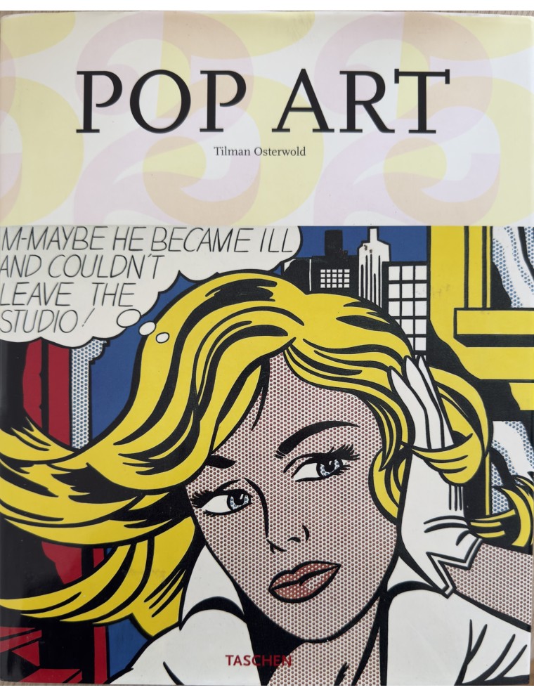 Livre Pop Art de Tilman Osterwold. Edition Taschen 2007