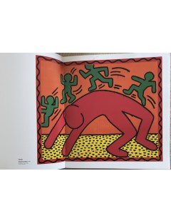 Livre Keith Haring de J.Deitch - S.Geiss - J.Gruen. En coopération avec The Estate of K.Haring. Rizzoli NY.2008