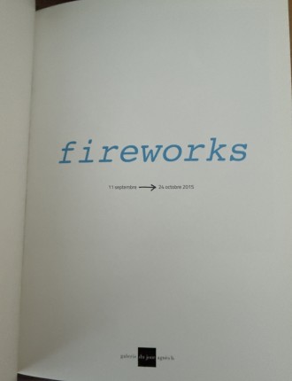 Livre JonOne. Fireworks. Galerie du Jour Agnès B. 2015