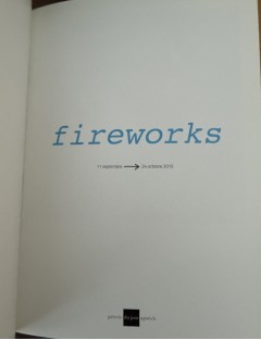 Livre JonOne. Fireworks. Galerie du Jour Agnès B. 2015