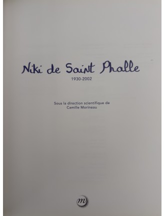 Livre Niki de Saint Phalle. Edition Réunion des Musées Nationaux. 2014.