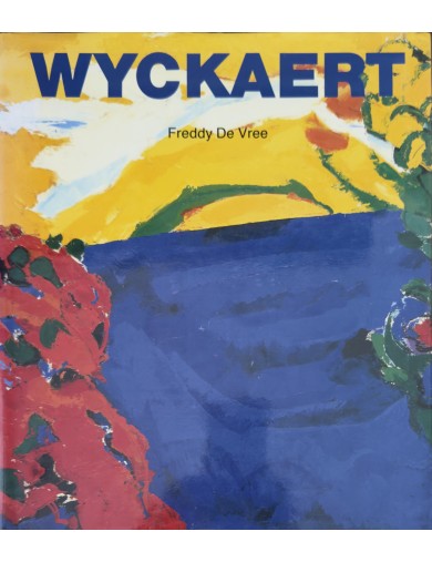 Livre Maurice Wyckaert de Freddy de Vree. Edition Lannoo. 1986