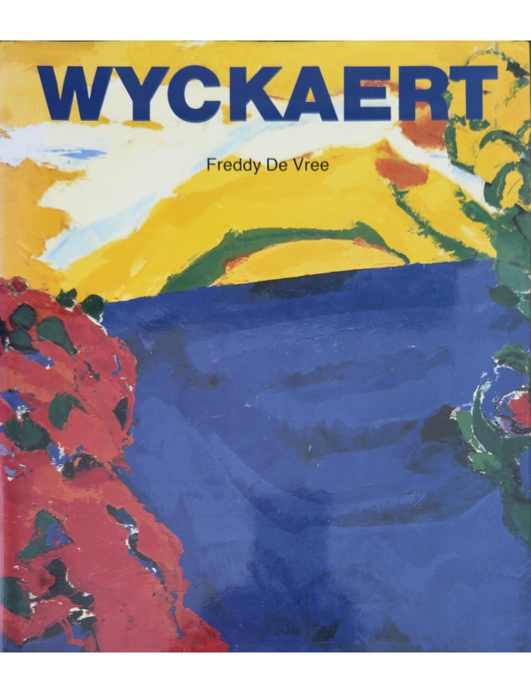 Livre Maurice Wyckaert de Freddy de Vree. Edition Lannoo. 1986