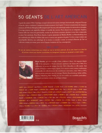 Livre 50 Géants de l’Art Américain. Comment NY à detroné l’Europe. Pierre Sterckx. Edition Beaux Arts Editions.