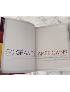 Livre 50 Géants de l’Art Américain. Comment NY à detroné l’Europe. Pierre Sterckx. Edition Beaux Arts Editions.