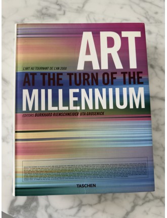 Livre Art at the Turn of the Millennium. L’art au tournant de l’an 2000. Edition Taschen