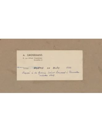 Arthur Grosemans – Technique mixte – 1969 – Poème en bleu