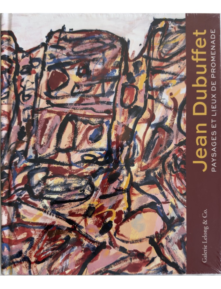 Livre Jean Dubuffet. Paysages et lieux de promenades. Galerie Lelong.