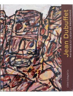 Livre Jean Dubuffet. Paysages et lieux de promenades. Galerie Lelong.