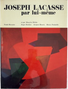Livre Joseph Lacasse par lui même. Edition Fond mercator. 1974.
