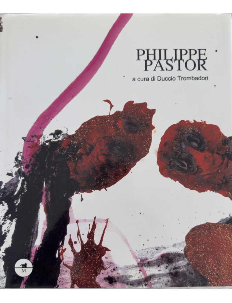 Livre Philippe Pastor. L’Etrange allégresse d’une « cançon » amère. Texte Duccio Trombadori. Edition Christia Maretti.