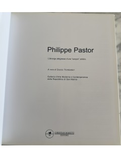 Livre Philippe Pastor. L’Etrange allégresse d’une « cançon » amère. Texte Duccio Trombadori. Edition Christia Maretti.