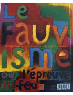 Livre Le Fauvisme ou l'épreuve du feu. Musée d'art moderne de la ville de Paris. 2000